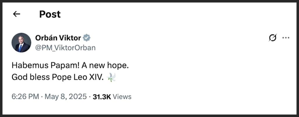 Hungary's Orban Viktor posts on new Pope