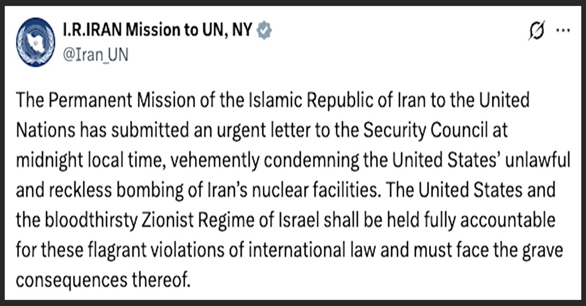 Iran submits letter to UN, issues condemnation of US strikes on its nuclear facilities